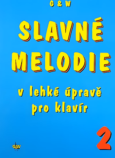 Slavné melodie v lahkej uprave pre klavír 2.diel+CD