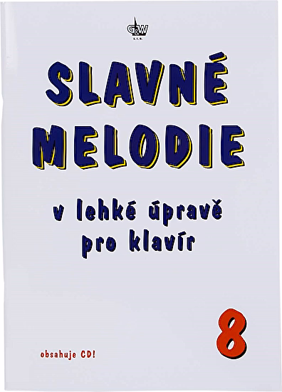 Slavné melodie v lahkej uprave pre klavír 8.diel+CD