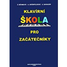 Zdenka Böhmová - Klavírní škola pro začátečníky, 128 strán, 2002 Bärenreiter Praha