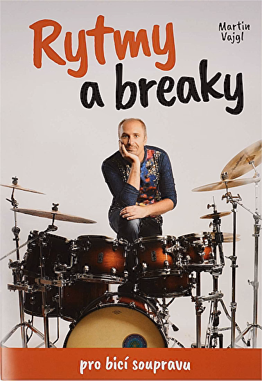 Rytmy & Breaky pro bicí soupravu, Martin Vajgl Frontman