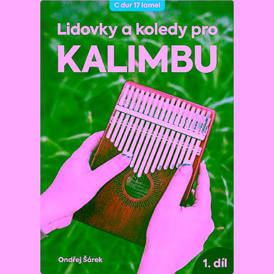 Lidovky a koledy pro kalimbu - Ondrej Šárek Frontman